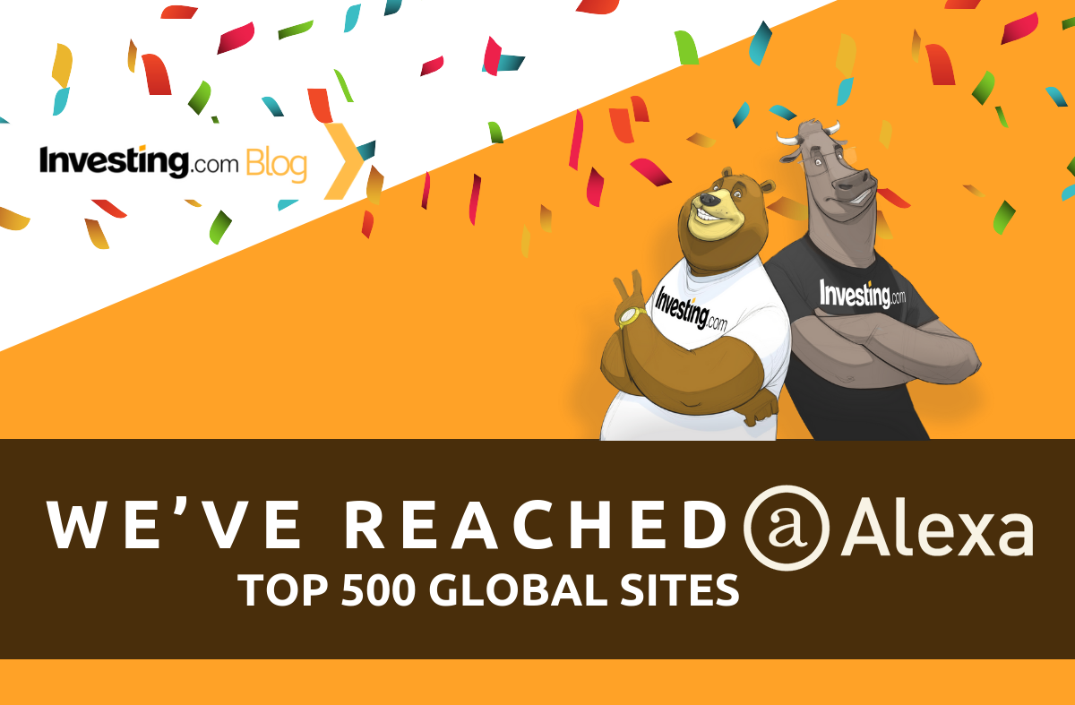 Investing.com Reaches Influential List of Alexa Top 500 Global Sites