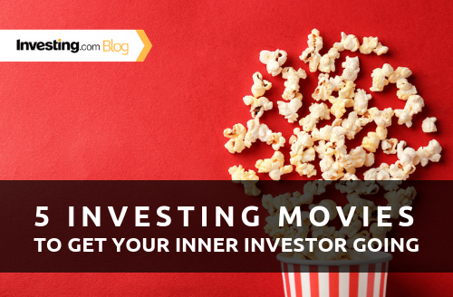 5 Movies That'll Get Your Inner Investor Going