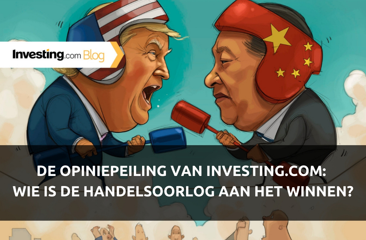 De opiniepeiling van Investing.com: Wie is de handelsoorlog tussen de VS en China aan het winnen? Wij stelden de vraag, u gaf antwoord!