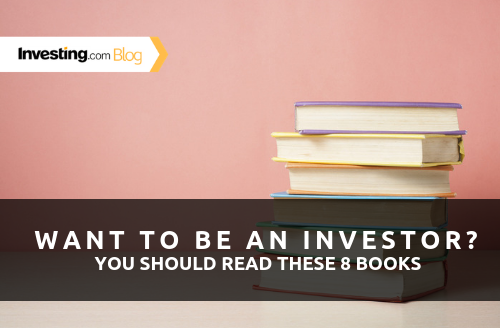 The 8 Books Every Aspiring Investor Should Read