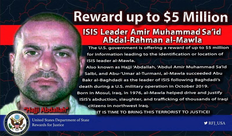 &copy; Reuters. منشور أمريكي عن مكافأة للقبض على أبو إبراهيم القرشي. صورة للخارجية الأمريكية حصلت عليها رويترز من طرف ثالث