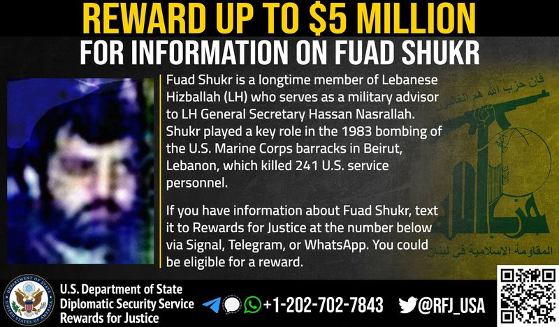 © Reuters. An undated photograph of Muhsin Shukr, also known as Fuad Shukr, and described by Lebanese security sources as head of Hezbollah's operations center, appears on a wanted poster circulated by the U.S. Department of State's Diplomatic Security Service entity 