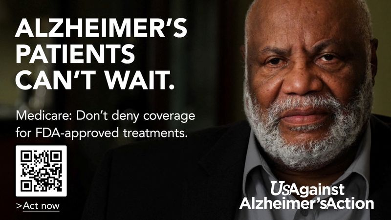 &copy; Reuters. An advertisement aimed at loosening proposed restrictions on new Alzheimer's treatments is seen in this undated handout image. UsAgainstAlzheimer?s Action/Handout via REUTERS  